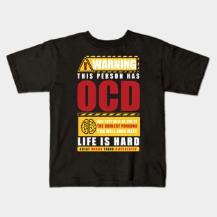 WARNING THIS PERSON HAS OCD Kids T-Shirt